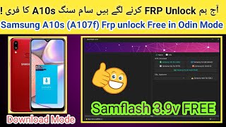 Samsung A10s Frp unlock done free by Samflash tool  Samflash new update V39  2024 [upl. by Ylrebmi]