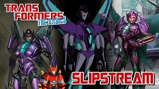 TRANSFORMERS THE BASICS on SLIPSTREAM [upl. by Pearson]