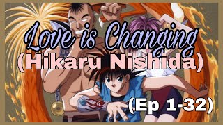 Flame Of Recca Closing Theme 01  Love is Changing by Hikaru Nishida Full Version 🔥🎶🎧 [upl. by Enert]