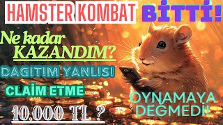 HAMSTER KOMBAT BİTTİ  Son Video  NE Kazandım hamstercombat hamsterkombat hamsterkombatclaim [upl. by Yttam]