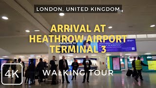 Heathrow Airport LHR Terminal 3 Arrival Walking Tour in 2024  London UK England [upl. by Vashtia585]