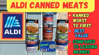 Aldi Canned Meats Ranked Finding The Best Value [upl. by Nata]