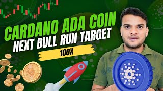 Cardano ADA  Is a 100x Bull Run Possible  ada coin price prediction  cardano coin news today [upl. by Eittocs651]