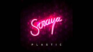 Soraya  Plastic [upl. by Nemajneb412]