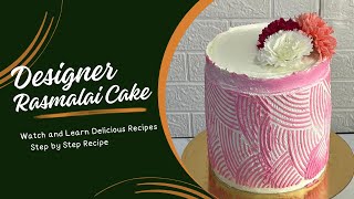 Designer Rasmalai Cake Recipe  StepbyStep Guide to Perfect Fusion Cake [upl. by Demetris]