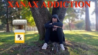 My Battle with Xanax Addiction [upl. by Akinahs]