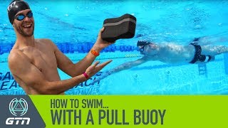 How To Swim With A Pull Buoy  Improve Your Freestyle Swimming [upl. by Ahsatin753]