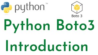 Python Boto3 Introduction  Features of Python Boto3 Module  Applications of Python Boto3  Boto3 [upl. by Votaw]