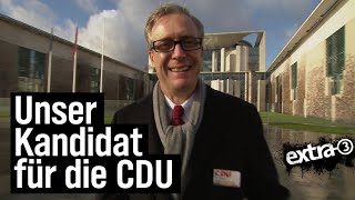 Ein extra 3 Kandidat für die CDU  extra 3  NDR [upl. by Aihsened]