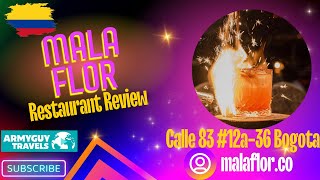 MALA FLOR IS THE TRENDIEST RESTAURANT IN ZONA ROSA BOGOTA COLOMBIA [upl. by Aralk]