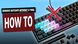 Quick and Easy Way to Remove Keycaps WITHOUT a Keycap Removal Tool How to Remove Keycaps [upl. by Oliva]