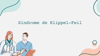 Síndrome de Klippel Feil Video Informativo Español [upl. by Moe]