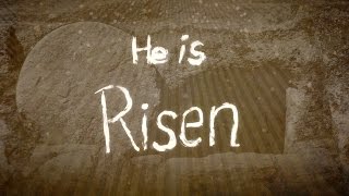 Easter  He Is Risen [upl. by Leach]