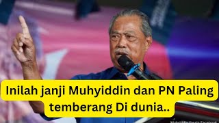 JANJI MUHYIDDIN PALING TEMBERANG DI DUNIA PN selesaikan Masalah ini dalam sebulan…😂😂😂😂 [upl. by Kienan418]