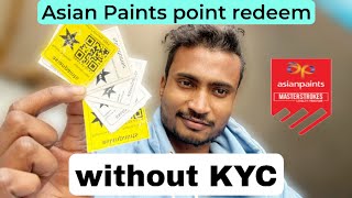 Asian Paints Masterstroke App registration How to point redeem Without kyc 2024 asiantoken [upl. by Nap430]