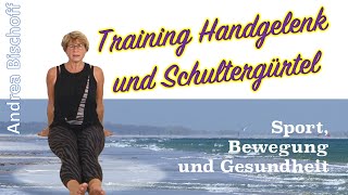 Training von Handgelenk und Schultergürtel 2054 min [upl. by Cox]