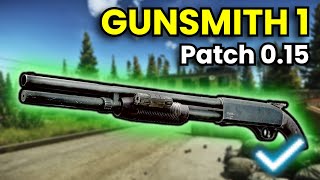 Gunsmith Part 1  Patch 015 Guide  Escape From Tarkov [upl. by Adiam236]