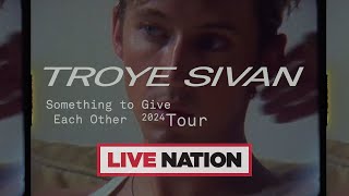 Troye Sivan Something To Give Each Other 2024 Tour  Live Nation UK [upl. by Tace729]