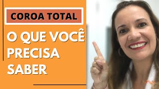 COROA TOTAL TIPOS VANTAGENS E DESVANTAGENS  DRA MELISSA LUCENA [upl. by Esyak]