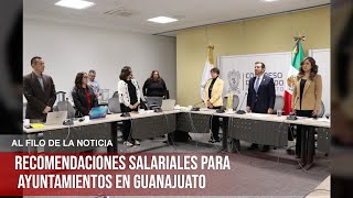 Presentan recomendaciones salariales para ayuntamientos en Guanajuato [upl. by Mientao]