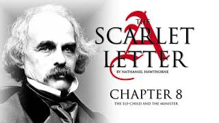 Chapter 8  The Scarlet Letter Audiobook 824 [upl. by Ytnom188]