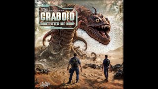 GRABOID quotDont Step me Nowquot EP [upl. by Ellierim]