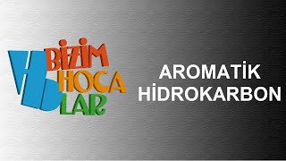 HİDROKARBONLAR  AROMATİK HİDROKARBONLAR  12 SINIF  AYT [upl. by Mont]