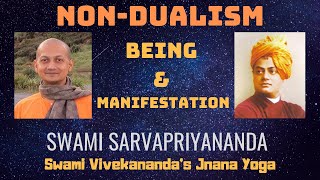 Nondualism Being amp Manifestation  Swami Sarvapriyananda [upl. by Herschel861]