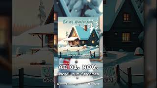 Es ist Winterzeit Teaser • Piano Papa • Coole neue Kindermusik ✨ [upl. by Shirline118]