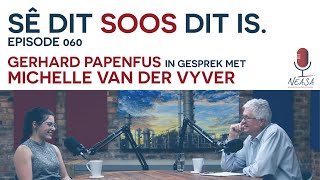 Sê Dit Soos Dit Is Episode 060  Michelle van der Vyver [upl. by Arde]