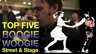 This is BOOGIE WOOGIE Top 5 from Street and Stage [upl. by Yecac]