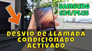 Desvió de llamada condicionado activado  desvio de llamadas Samsung Galaxy S24  Plus [upl. by Aileda576]