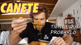 Toda la comida de Cañete Viaja y Prueba con todo [upl. by Amer287]