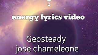 Jose chameleone ft Geosteady  Energy lyrics video [upl. by Erolyat]