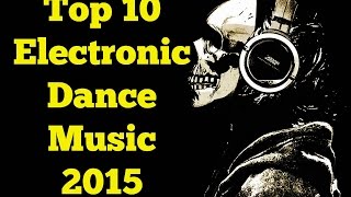 The Top 10 Electronic Dance Music March 2015 [upl. by Huoh895]