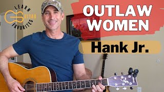 Outlaw Women  Hank Williams Jr Guitar Lesson  Tutorial [upl. by Morentz65]