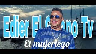 Edier El Gitano El Mujeriego 😎 [upl. by Latia]