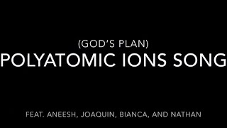 Polyatomic Ions Song God Plan by Drake [upl. by Darlene]