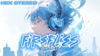 「Nightcore」 Fireflies Lyrics  Owl City [upl. by Gerhan]