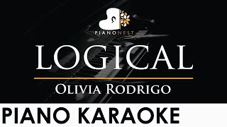 Olivia Rodrigo  logical  Piano Karaoke Instrumental Cover with Lyrics [upl. by Cheyne]