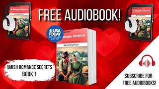 A Simple Choice  Amish Romance Secrets Book 1  COMPLETE AUDIOBOOK [upl. by Colburn]