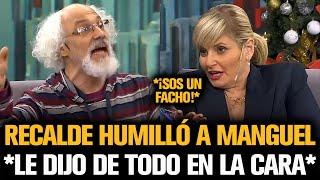 RECALDE HUMILLÓ A MANGUEL QUE LO TRATÓ DE FASCISTA EN LA CARA [upl. by Ogires633]