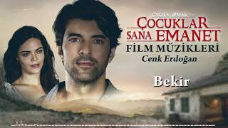 Çocuklar Sana Emanet Soundtrack  Bekir [upl. by Bette-Ann]