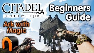 HOW TO PLAY CITADEL FORGED WITH FIRE How to Get Started  A Beginners Guide [upl. by Hcelemile]