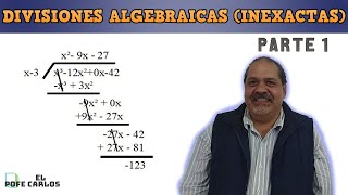 DIVISIONES ALGEBRAICAS INEXACTAS PARTE 1 [upl. by Bolton]