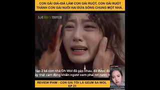 Review Phim hay  Con gái tôi Geum Sa Wol tập 21  review phim hot [upl. by Karlow]