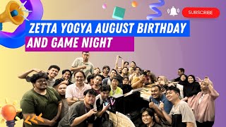 Zetta Yogya August Birthday and Game Night [upl. by Eocsor]