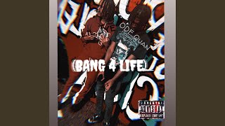 Bang 4 Life feat ODF Quan [upl. by Oderfigis77]