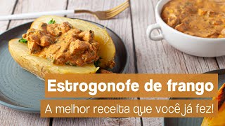 Strogonoff de frango  DELICIOSO E MUITO FÁCIL DE FAZER  A MELHOR RECEITA [upl. by Nodaj]