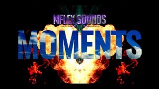 MFLEX SOUNDS  MOMENTS [upl. by Arbrab]